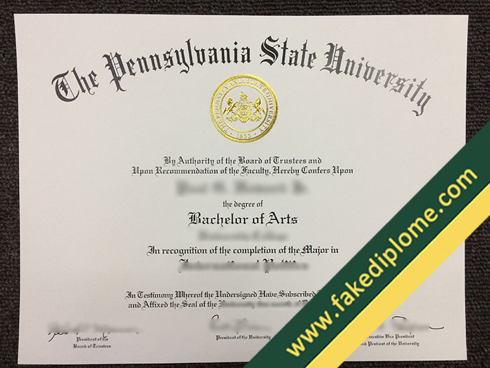 fake Pennsylvania State University diploma, fake Pennsylvania State University degree, fake Pennsylvania State University certificate